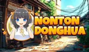 nontondonghua platform terbaik 2025